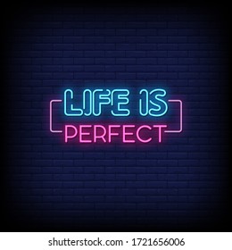 Life Is Perfect Neon Signs Style Text Vector