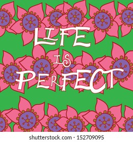 LIFE IS PERFECT postcard