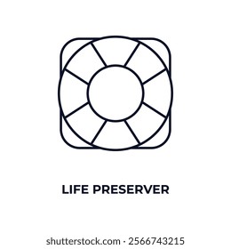 life preserver outline icon. Linear vector from nautical concept. Thin line life preserver icon isolated on white background