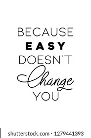 Life quote with typography, handwritten letters in vector. Wall art, room wall decor for everybody. Motivation for life, inspirational quotes.