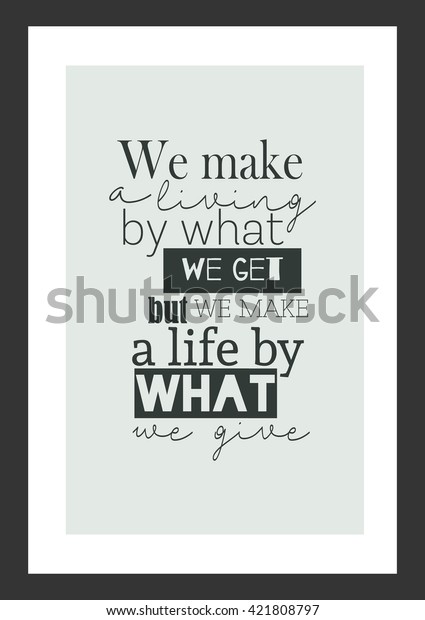 Life Quote We Make Living By Stock Vector Royalty Free