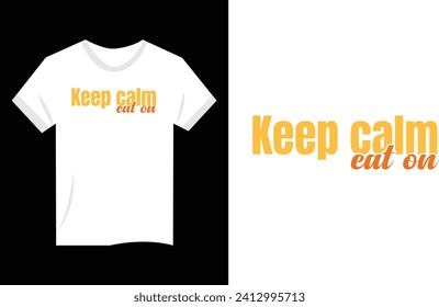 life is short eat the food, food typography t shirt design, modern typography t shirt design vector