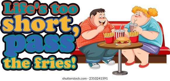 Life is too short pass the fries banner illustration