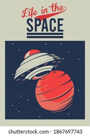 life in the space lettering with ufo in mars poster vintage style vector illustration design