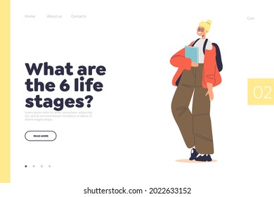 Life Stages Concept Of Landing Page With Teenage Girl Schoolgirl With Backpack And Book Wear Glasses. Growing Female Pupil Or Student. Teenager Stage Of Aging. Cartoon Flat Vector Illustration