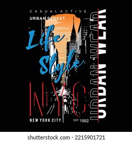 Life style typography with urban street illustration, graphic t shirt, vector illustration