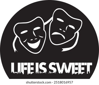 Life Is Sweet Black and White Designs For T-Shirts
