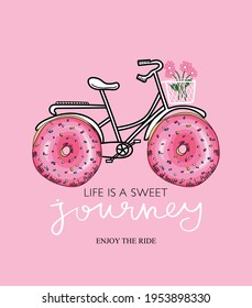 La vida es un viaje dulce cita texto inspirador y bicicleta con ruedas de donut, diseño para gráficos de moda, estampados de camisetas, tarjetas, etc