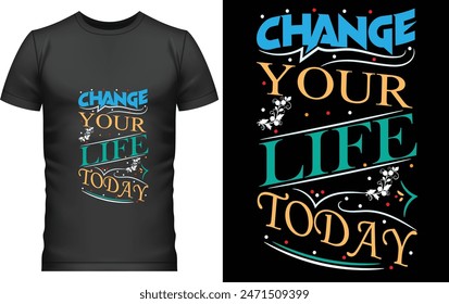 Life t shirt design for every
Life t shirt design images
Life t shirt design ideas
tour t-shirt design 
change your life today