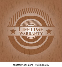  Life Time Warranty badge with wooden background