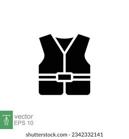 Icono del chaleco salvavidas. Estilo sólido simple. Chaqueta de seguridad, equipo de seguridad de transporte de agua de contacto. Silueta negra, símbolo de glifo. Ilustración vectorial aislada en fondo blanco. EPS 10.