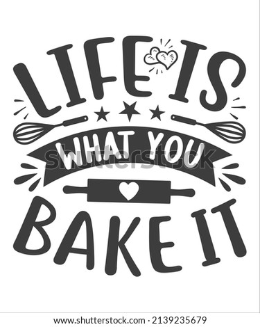 Life is what you bake it inspirational quote vector illustration. Hand drawn positive lettering phrase in black font with rolling pin for dough. Typography print design for promo, posters, flyers