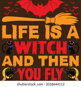 Life is a Witch and then you Fly