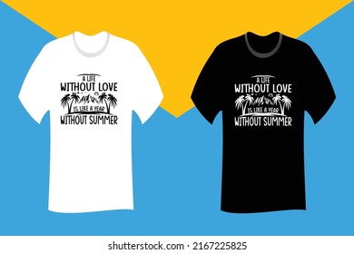 Ein Leben ohne Liebe ist wie ein Jahr ohne SVG T Shirt Design