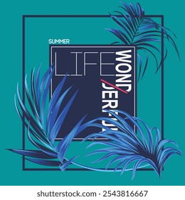 life wonderful vector t-shirt design, poster, print.