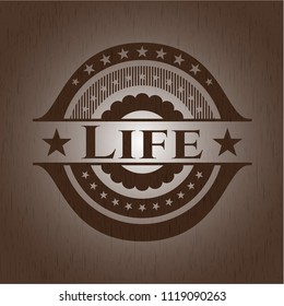 Life wooden emblem. Vintage.