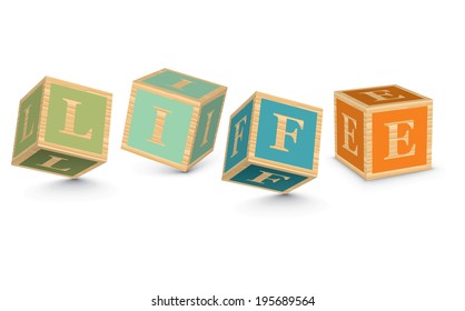 LIFE written with alphabet blocks - vector illustration