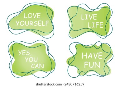 Life-affirming phrases, a set of abstract, gradient spots with phrases. Vector illustration eps10