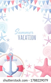 Lifebuoy, anchor, seashells, starfishes, party flags vertical frame. Retro vector illustration. Light and soft pastel colors. Invitation, poster, card, flyer, border, banner template. Place your text