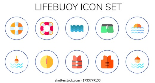 Lifebuoy Icon Set. 10 Flat Lifebuoy Icons. Included Lifesaver, Buoy, Advise, Sea, Life Vest, Swimsuit, Life Jacket, Float Icons