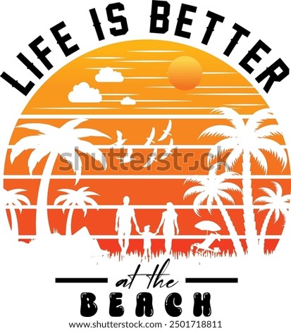 Life's Better at the Beach