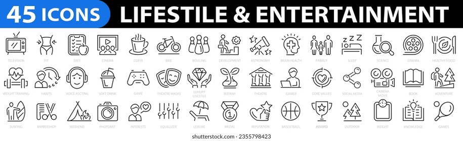 Lifestyle 45 icon set. Entertainment icons. Outline icons collection. Vector illustration