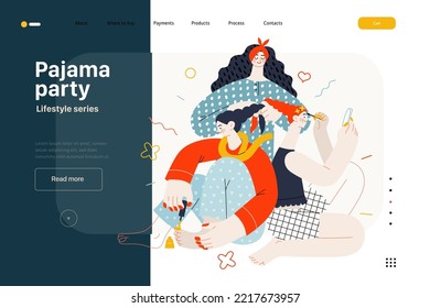 Lifestyle web template -Pajama party -modern flat vector illustration, female friends wearing pajamas amusing themselves together wearing makeup doing hair, painting toenails People activities concept