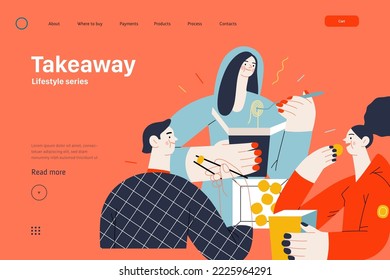 Lifestyle web template - Takeaway - modern flat vector illustration of a group of friends eating takeaway food from boxes sitting at home. People activities concept