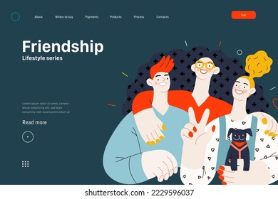 Lifestyle website template - Friendship - modern flat vector illustration of a happy young man and women embracing and posing together. People activities concept