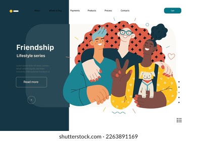 Lifestyle website template - Friendship - modern flat vector illustration of a happy young man and women embracing and posing together. People activities concept