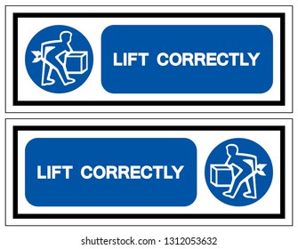 Lift Correctly Symbol Sign, Vector Illustration, Isolate On White Background Label .EPS10