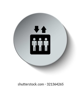 Lift or elevator icon, sign, symbol. Rounded button. Vector Illustration. EPS10