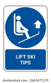 Lift Ski Tips — Circular Safety Sign with Explanation with Seated Skier and Directional Arrow High-Quality Vector for Ski Resort Signage