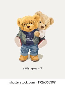 lift you up slogan with bear doll carrying friend on back illustration