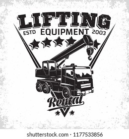 Lifting work logo design, emblem of crane machine rental organisation print stamps, constructing equipment, Heavy crane machine typographyv emblem, Vector