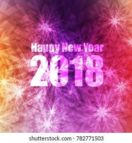 Light 2018 happy new year with bright snowflake on Colorful background; Party and concert concept; design for banner; poster and other; vector; illustration.