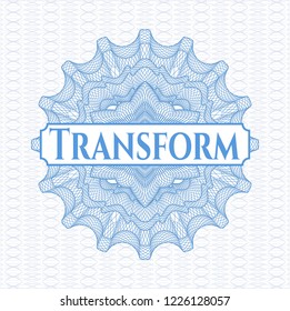 Light blue abstract rosette with text Transform inside