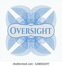 Light blue abstract rosette with text Oversight inside