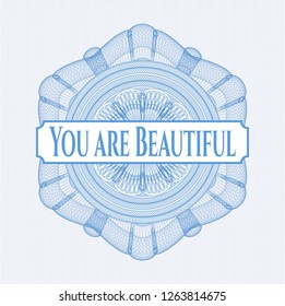 Light blue abstract rosette with text You are Beautiful inside