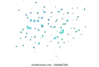 Light Blue, Green vector background with Euro, Dollar, Yen. Shining colored illustration with EUR, USD, JPY signs. Best design for your ad, poster, banner of money.