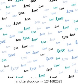 Light Blue, Green vector seamless pattern with phrase LOVE YOU. Colorful illustration with quote LOVE YOU in celebration style. Design for wallpaper, fabric makers.