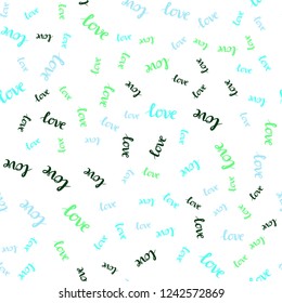 Light Blue, Green vector seamless cover with quote LOVE YOU. Phrase LOVE YOU with colorful gradient in abstract style. Design for wallpaper, fabric makers.