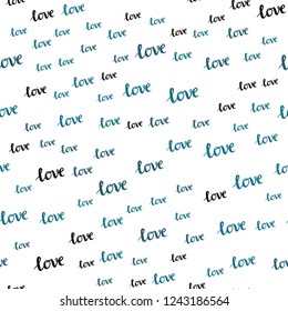 Light Blue, Green vector seamless cover with quote LOVE YOU. Decorative design in doodle style with text LOVE YOU. Design for wallpaper, fabric makers.