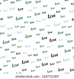 Light Blue, Green vector seamless texture with words LOVE YOU. Colorful illustration with quote LOVE YOU in celebration style. Design for wallpaper, fabric makers.