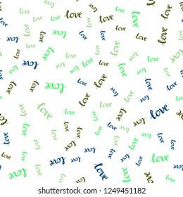 Light Blue, Green vector seamless pattern with phrase LOVE YOU. Colorful illustration with quote LOVE YOU in celebration style. Design for wallpaper, fabric makers.