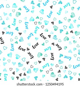 Light Blue, Green vector seamless cover with quote LOVE YOU, hearts. Illustration with words of love, hearts in abstract style. Template for business cards, websites.
