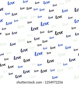 Light Blue, Green vector seamless backdrop with phrase LOVE YOU. Phrase LOVE YOU with colorful gradient in abstract style. Texture for window blinds, curtains.