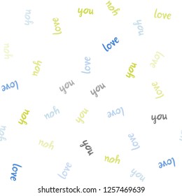 Light Blue, Green vector seamless template with text LOVE YOU. Illustration with colorful phrase LOVE YOU in romantic style. Texture for window blinds, curtains.