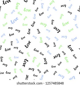 Light Blue, Green vector seamless pattern with phrase LOVE YOU. Colorful illustration with quote LOVE YOU in celebration style. Design for textile, fabric, wallpapers.