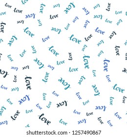 Light Blue, Green vector seamless backdrop with phrase LOVE YOU. Decorative illustration with words of love in abstract style. Pattern for design of fabric, wallpapers.